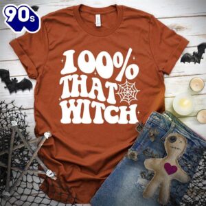 100 That Witch T-Shirt Gift…