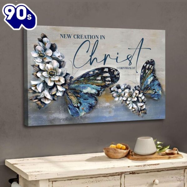 2 Cor 517 New Creation In Christ Wall Art Canvas Poster  Gift Christmas