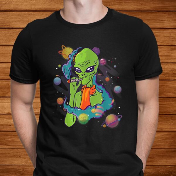 Alien Smoking Weed Cigarette Psychedelic Space Hippie Stoner Shirt