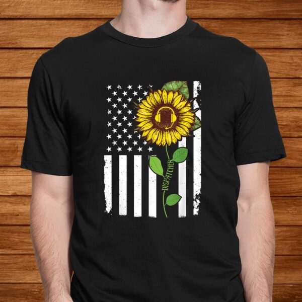 American Flag Dispatcher Sunflower Hippie Tshirt Dispatcher Shirt