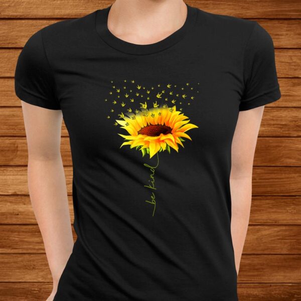 Be Kind Hippie Sunflower I Love You Deaf Asl Sign Language Shirt