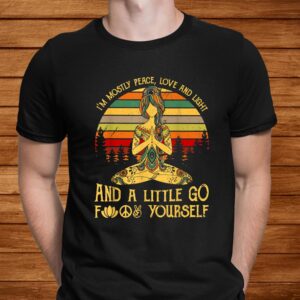 Im Mostly Peace Love And Light And A Little Go Shirt Hippie Men 1