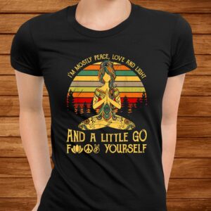 Im Mostly Peace Love And Light And A Little Go Shirt Hippie Men 2