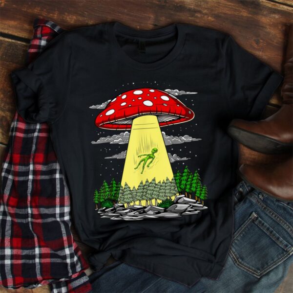 Mushroom Alien Abduction Psychedelic Space Ufo Hippie Fungi Shirt