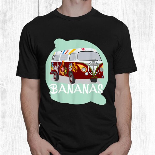 Pogue Life Bananas Hippie Car Hippism Shirt