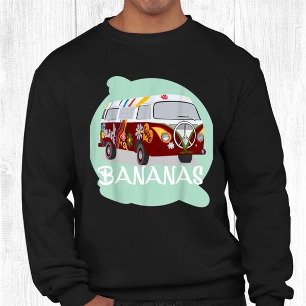 Pogue Life Bananas Hippie Car Hippism Shirt