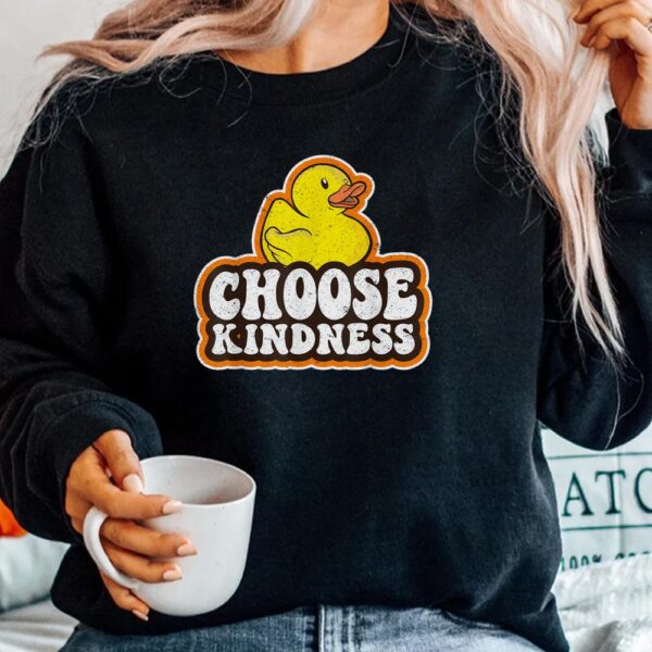 Positive Rubber Duck Rainbow Peace Hippie Choose Kindness Shirt