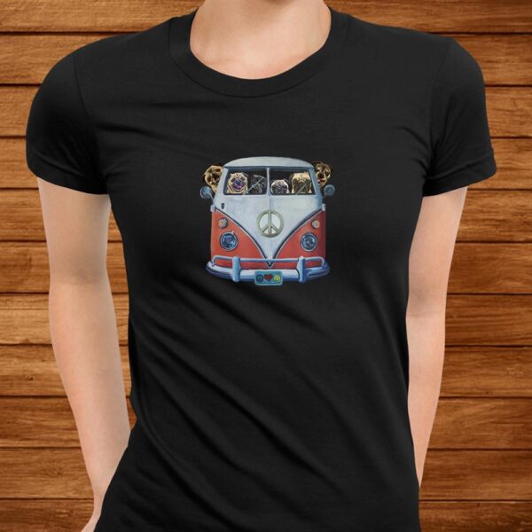 Pug Shirt Hippie Van Pug Shirt Funny Pug Shirt