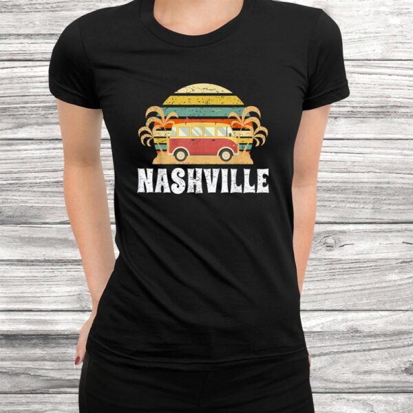 Retro Vintage Nashville Tn Hippie Van Gift Women Kids Shirt