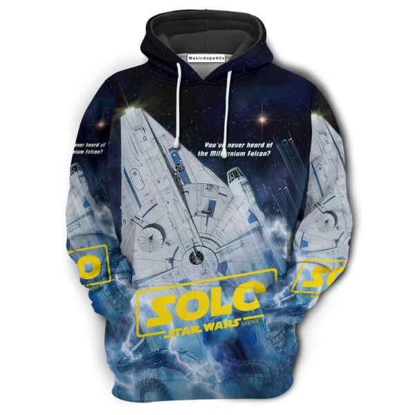 Solo Sw You’ve Never Heard Of The Millennium Falcon  Movie 3D Hoodie