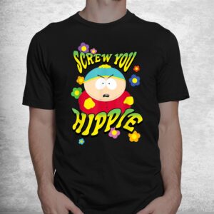 South Park Screw You Hippie Eric Cartman Shirt 1