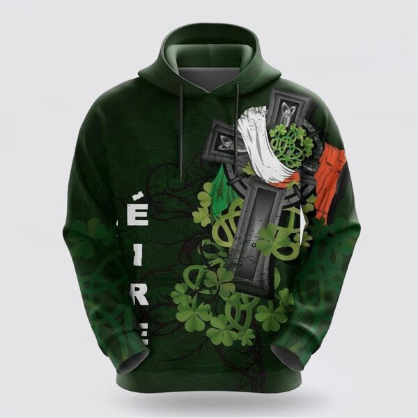 St Patrick’s Day Hoodie Irish Pullover Shamrock Celtic Cross Happy St Patricks Day Over Print 3D Hoodie