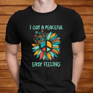 Sunflower Peace Sign Peaceful Easy Feeling Hippies0s0s Shirt 1