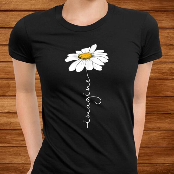 Tee Imagine Daisy Flower Hippie Shirt