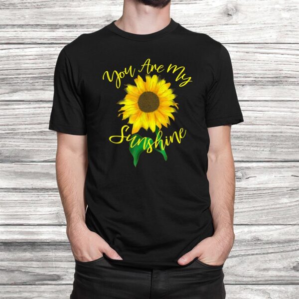 You Are My Sunshine Tshirt Women Hippie Sunflower Shirt