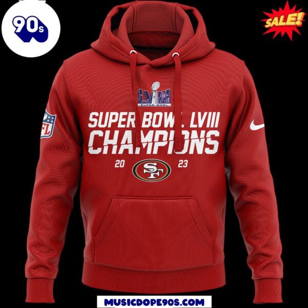 2024 San Francisco 49Ers Super Bowl LVIII Champions Hoodie