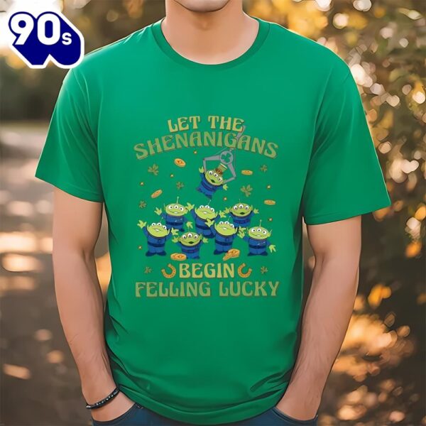 Aliens Let The Shenanigans Begin Shirt, Toy Story Patricks Day Shirt