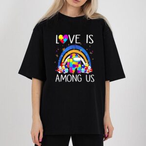 Autism Love Is Among Us Shirt Love Is Sus Valentines T-Shirt Among Us