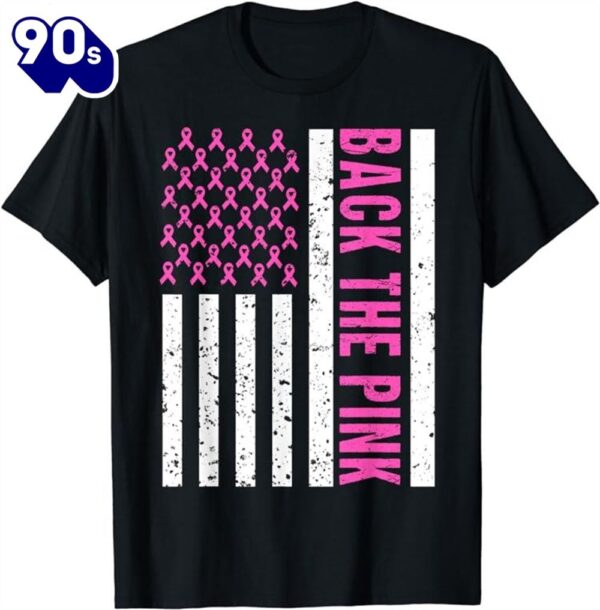 Back The Pink Breast Cancer Awareness USA Flag Shirt