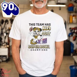 Baltimore Ravens Mickey Mouse This Team Has No Quit Super Bowl Champions 2024 Shirt