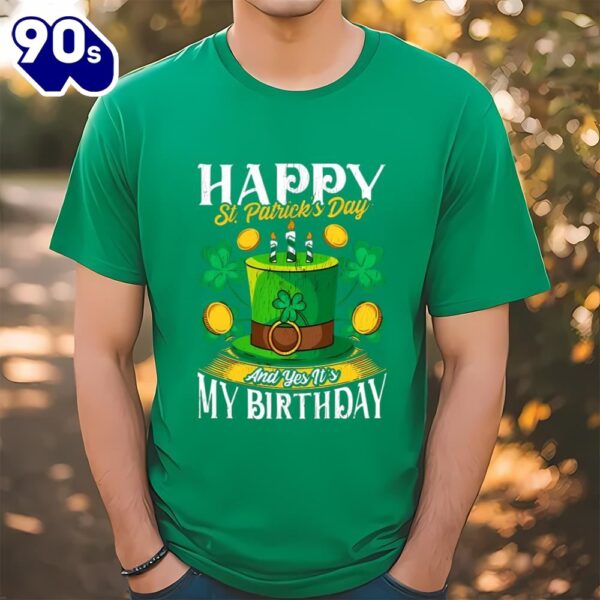 Birthday Happy St. Patricks Day Birthday Gift Shirt