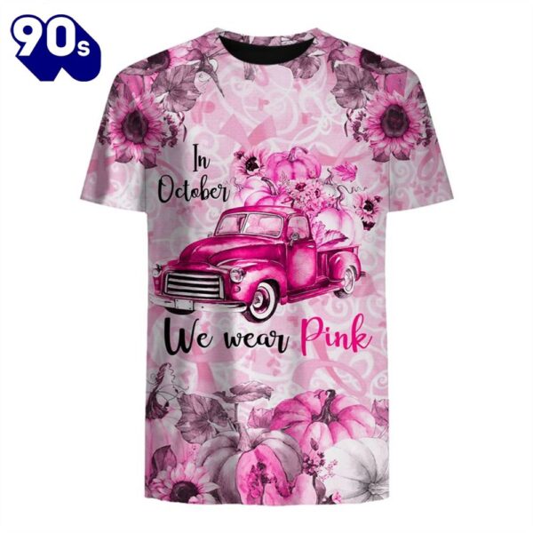 Breast Cancer Classic Truck Pumpkin Flowers – Breast Cancer Awareness 3D All Over Print Shirt