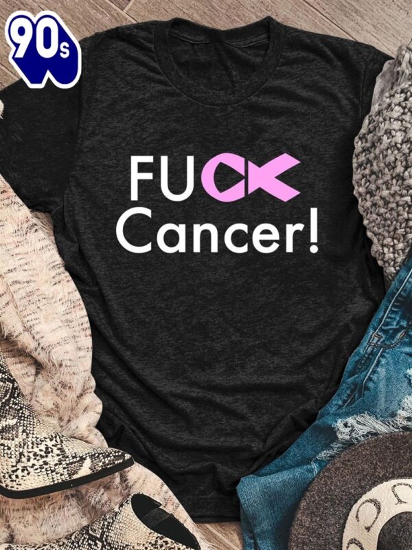 Breast Cancer F Cancer – Breast Cancer Awareness Shirt