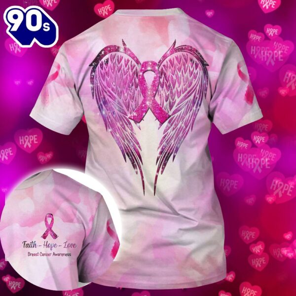 Breast Cancer Faith Hope Love Angel Wings – Breast Cancer Awareness 3D All Over Print Shirt