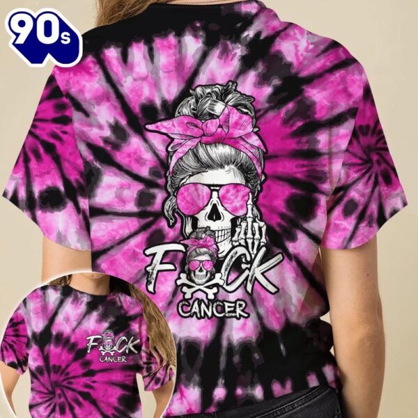 Breast Cancer Fuck Cancer Tie Dye – Breast Cancer Awareness 3D All Over Print Shirt