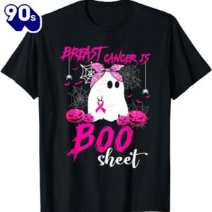 Breast Cancer Is Boo Sheet Breast Cancer Warrior Halloween Shirt