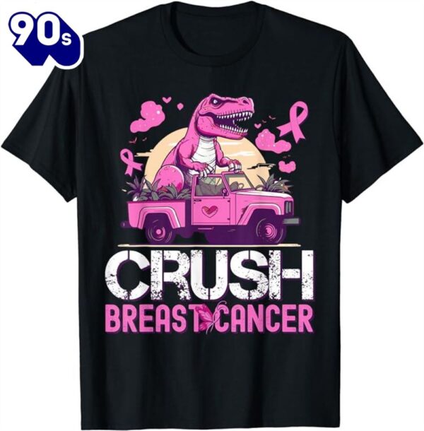 Crush Breast Cancer Awareness T-rex Dinosaur Monster Truck Shirt