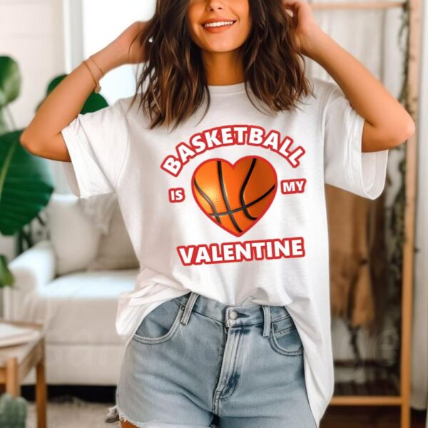 Cute Basketball Is My Valentine Shirt For Boys And Girls