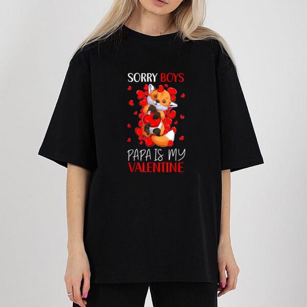 Cute Fox Heart Daughter Sorry Boy’s Papa Is My Valentine T-Shirt