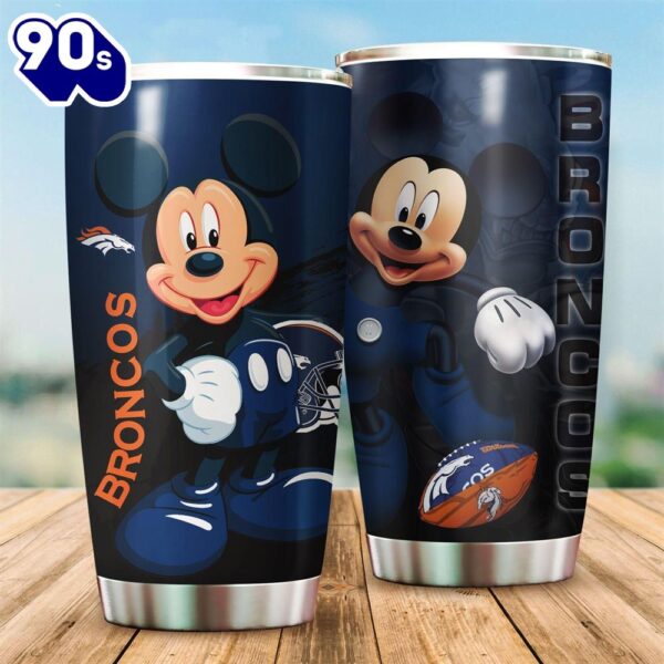 Denver Broncos  NFL And Mickey Mouse Disney Football Teams Big Logo 6 Gift For Fan Travel Tumbler