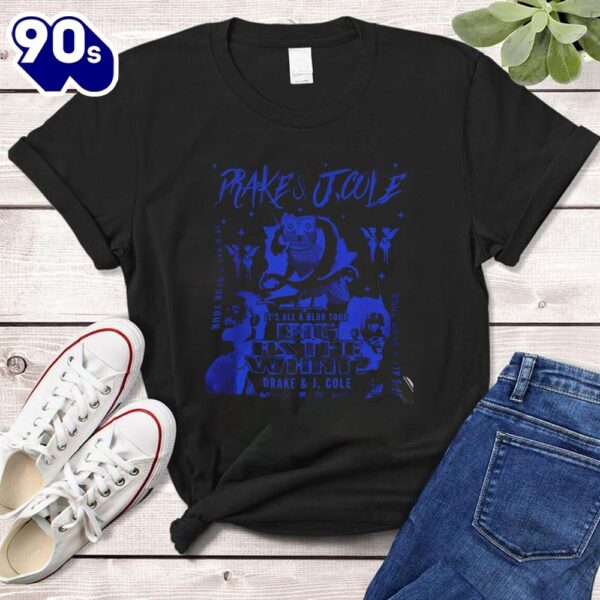 Drake J Cole Big As The What Tour 90s Rap Shirt, Bootleg Vintage It’s All Blur Tour Shirt