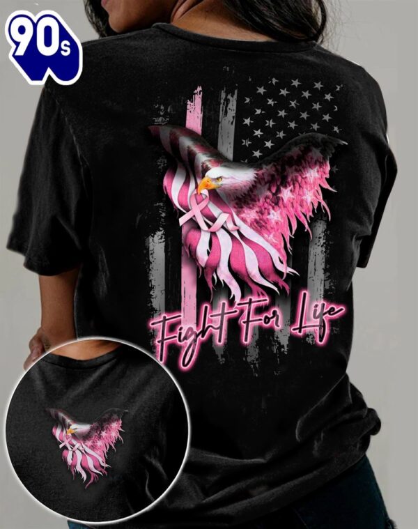 Fight For Life Breast Cancer – Breast Cancer Awareness 3D All Over Print Shirt