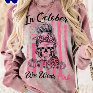 In October We Wear Pink…