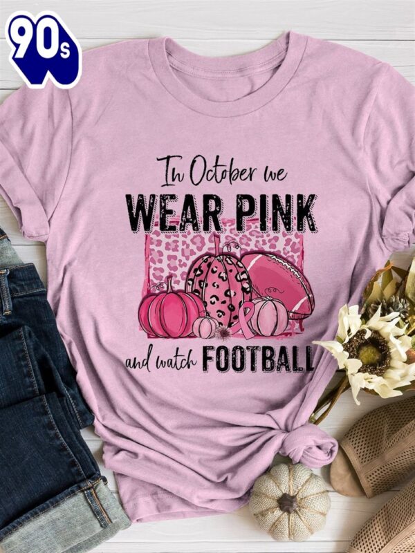 In October We Wear Purple And Watch Football – Breast Cancer Awareness Shirt