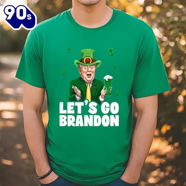 Let’s Go Brandon Trump St Patrick’s Day FJB Shirt