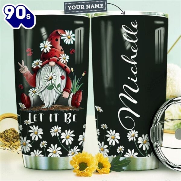 Let It Be Gnome Personalized Hippie Tumbler