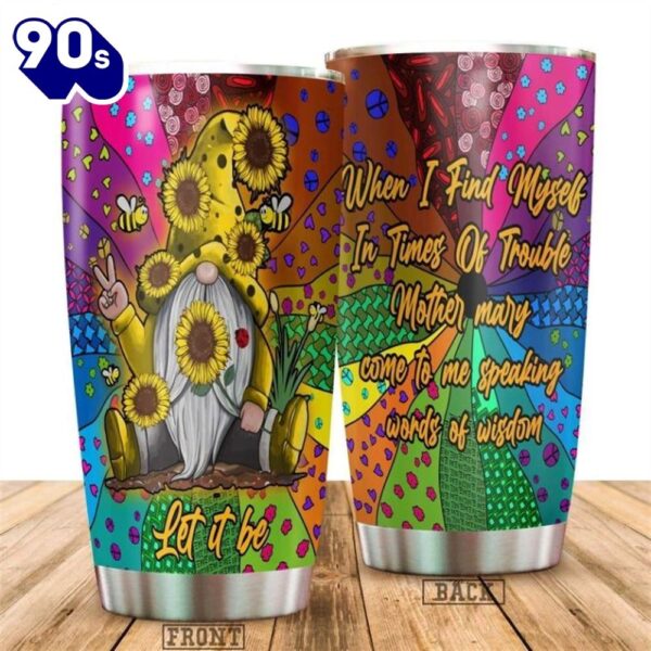 Let It Be Hippie Stainless Steel Cup Tumbler