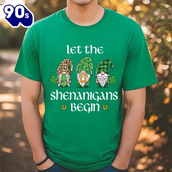 Let the Shenanigans Begin St Patrick’s Day T-Shirt
