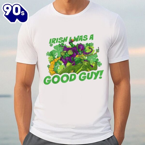 Marvel Green Goblin Irish I Was a Good Guy St Patricks Day T-Shirt