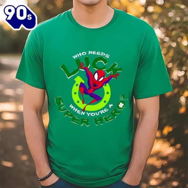 Marvel Spider-Man Who Needs Luck Superhero St. Patrick’s Day T-shirt