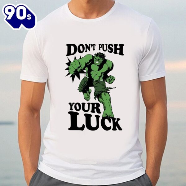 Marvel St. Patrick’s Day The Hulk Don’t Push Your Luck Shirt