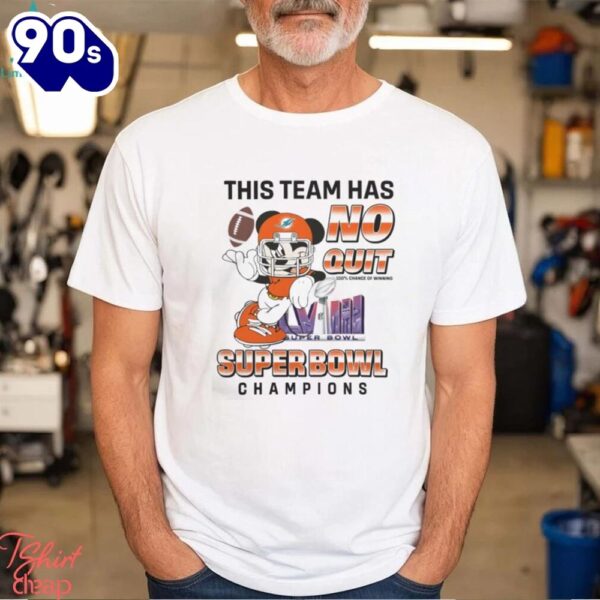 Miami Dolphins X Mickey Mouse This Team Has No Quit Super Bowl Champions 2024 Shirt