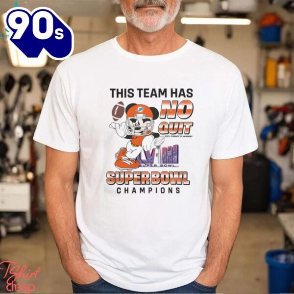 Miami Dolphins X Mickey Mouse This Team Has No Quit Super Bowl Champions 2024 Shirt