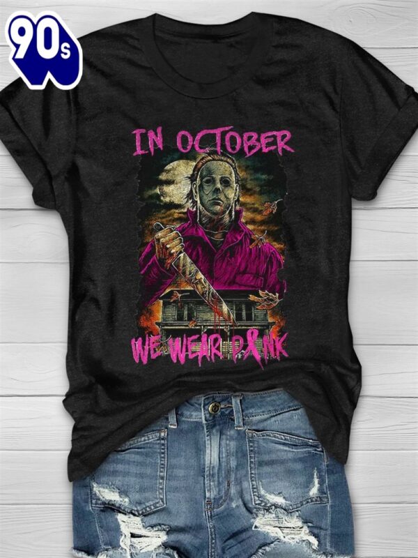 Michael Myers In October We Wear Pink – Breast Cancer Awareness Shirt