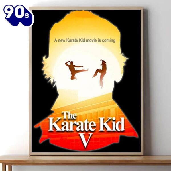 New Karate Kid Movie Is Coming In 2024 Poster Canvas