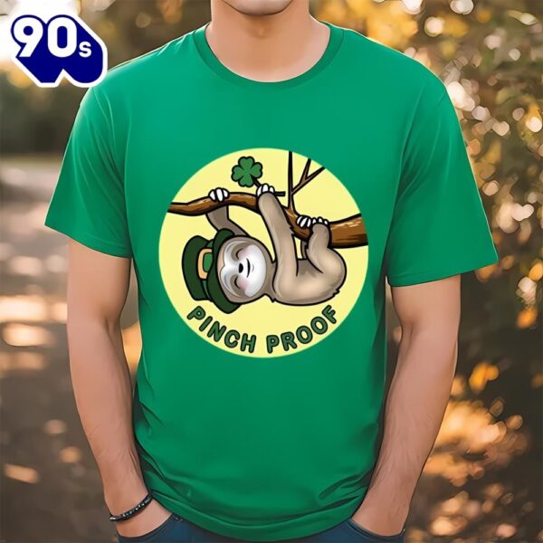 Pinch Proof St. Patrick’s Day Cute Lucky Sloth T-Shirt
